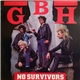 G.B.H. - No Survivors